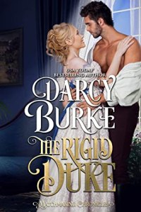 book cover: the rigid duke by darcy burke