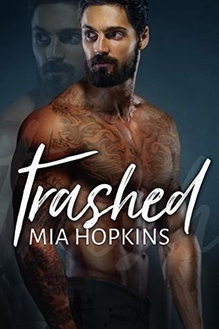 book cover: trashed by mia hopkins